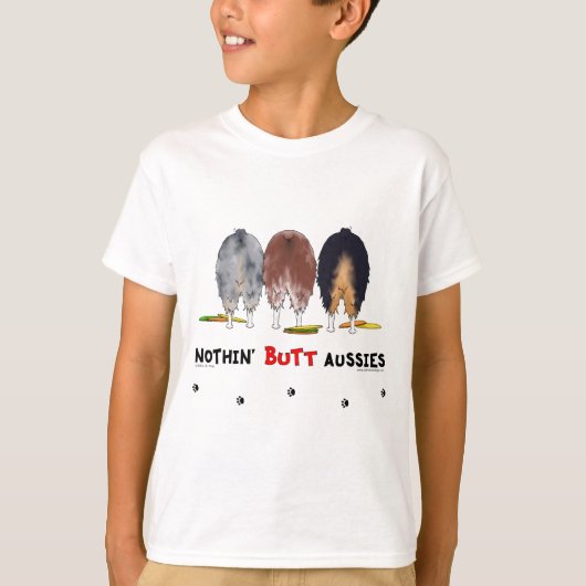 Nothin' Butt Aussies T-shirt (Voorkant)