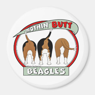 Nothin' Butt Beagles Magnet Magneet
