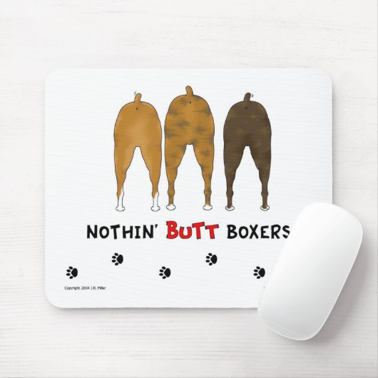 Nothin' Butt Boxers Mousepad Muismat (Met muis)