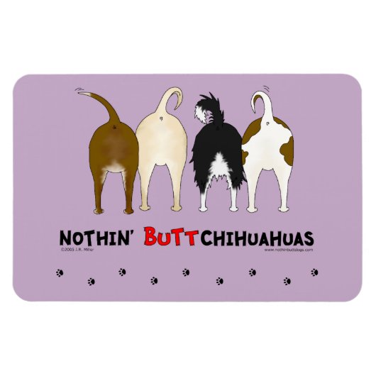 Nothin' Butt Chihuahuas Magneet (Horizontaal)