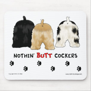 Nothin' Butt Cockers Mousepad Muismat