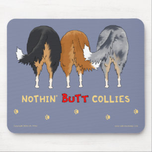 Nothin' Butt Collies Mousepad Muismat