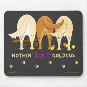 Nothin' Butt Goldens Mousepad Muismat