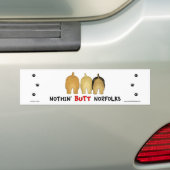 Nothin' Butt Norpeople Bumpersticker (Op auto)