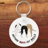 Nothin' Butt Pit Bulls Sleutelhanger (Voorkant)