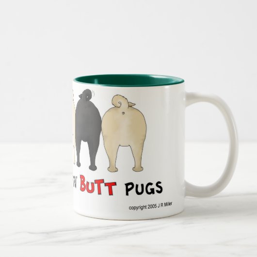 Nothin' Butt Pug Mok (Rechts)