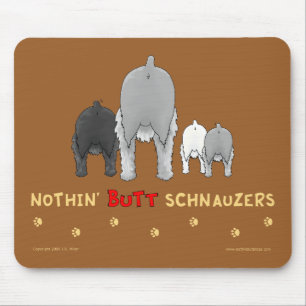 Nothin' Butt Schnauzers Mousepad Muismat