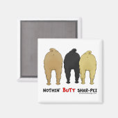 Nothin' Butt Shar-Pei Magneet (Voorkant / Achterkant)