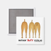 Nothin' Butt Vizslas Magneet (Voorkant / Achterkant)