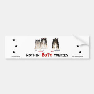 Nothin' Butt Yorkies Bumpersticker