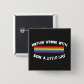 Nothin' Wrong Pin Vierkante Button 5,1 Cm (Voorkant /achterkant)
