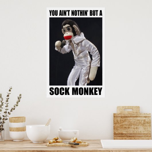 Nothing But a Sock Monkey Poster (Cuisine)