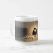 Nothing Else Matters — Tasse d'amour éternelNothin (Devant gauche)