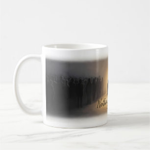 Nothing Else Matters — Tasse d'amour éternelNothin