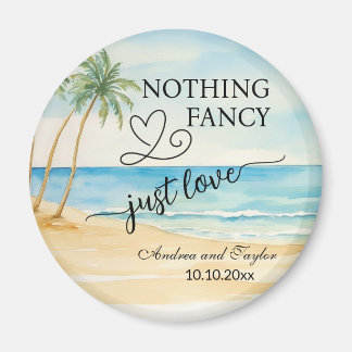 Nothing Fancy Just Love Elegant Wedding favor Magneet