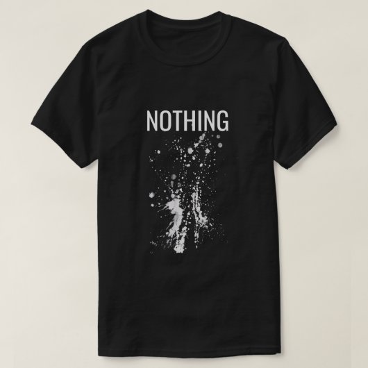 Nothing Happens T-shirt (Design voorkant)