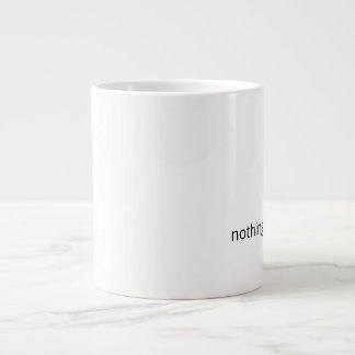 Nothing Needs Fixing – Minimal Support Coffee Extra Grote Beker
