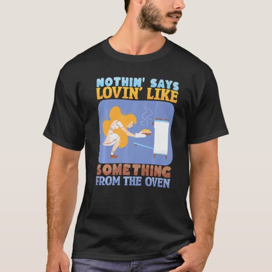 Nothing Says Loving Like Baking Bakery Donut Cake  T-shirt (Voorkant)