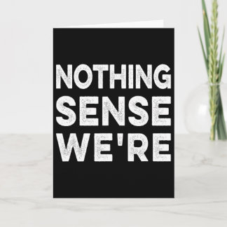 Nothing Sense We’re And Makes When Apart Couples W Kaart