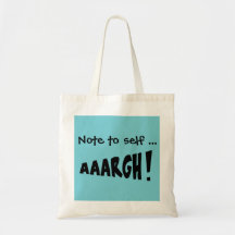 Notitie voor mezelf "AAARGH!"