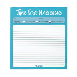 notitieblok "Time for Nagging"