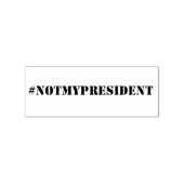 NotMyPresident - Protest Anti Trump Rubberstempel (Gestempeld)
