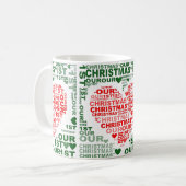 Notre 1ère Mug de café Coeur Rouge de Noël. (Devant gauche)
