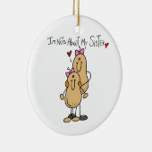 Nots over mijn zuster T-shirts en cadeautjes Keramisch Ornament (Rechts)