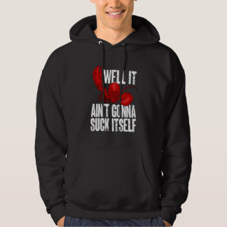 Nou, het zal zichzelf zuigen kreeft zeevruchten li hoodie