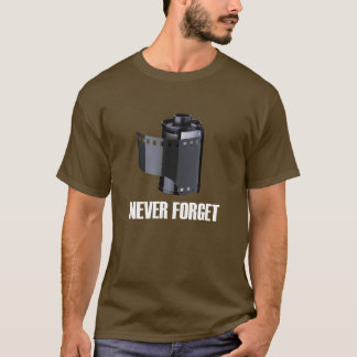 N'oubliez jamais le T-shirt d'obscurité de film