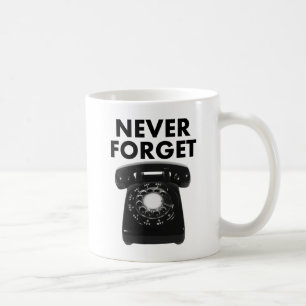 N'oubliez jamais Tasse drôle téléphone rotatif