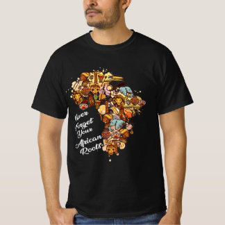 N'oubliez jamais vos racines africaines T-shirt