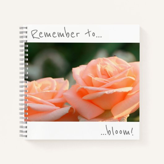 N'oubliez pas de fleurir Cahier de fleurs de rose (Devant)