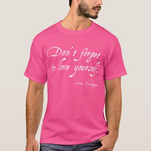 "N'oubliez pas de s'aimer" T-shirt (Devant)