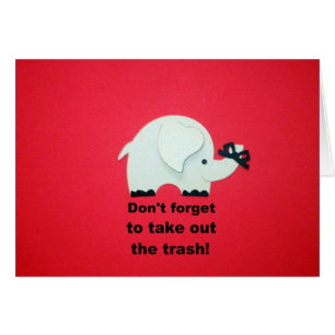 N'oubliez pas de sortir les ordures