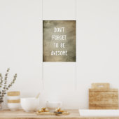 N'oubliez pas d'être une citation géniale Poster D (Cuisine)