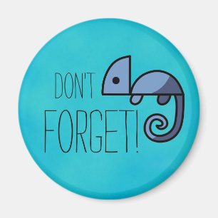 N'oubliez pas le Magnet du Chameleon Bleu