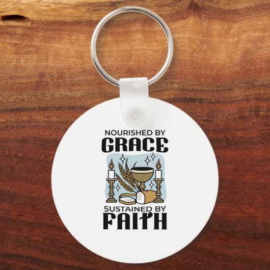 Nourished by Grace, Sustained by Faith Design Sleutelhanger (Voorkant)