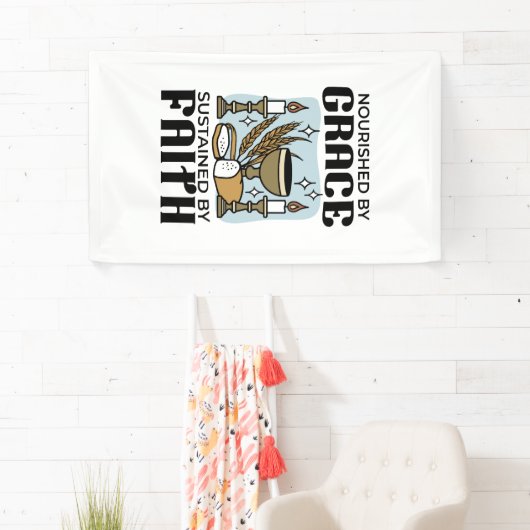 Nourished by Grace, Sustained by Faith Design Spandoek (Insitu)