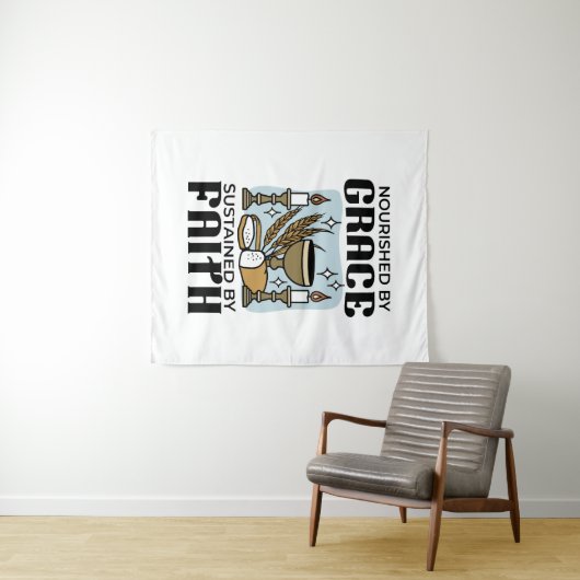 Nourished by Grace, Sustained by Faith Design Wandkleed (In Situ (horizontaal))