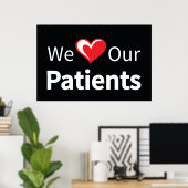 Nous aimons nos patients Poster (Bureau à domicile)