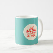 Nous Appartenons Les Uns Aux Autres - Mug Rouge &  (Devant droit)