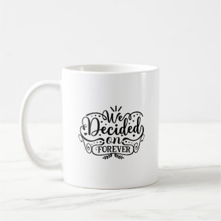 Nous Avons Décidé De La Mug De Typographie À Jamai