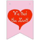 Nous avons lié la bannière de Bunting Mariage de K (Premier drapeau)