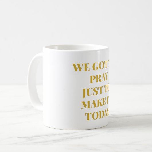 Nous Devons Prier Mug (Devant gauche)