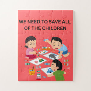 Nous devons sauver tous les enfants Puzzle pour en