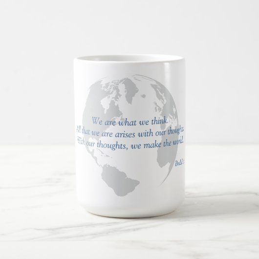 Nous faisons le monde Bouddha citer des tasses (Centre)