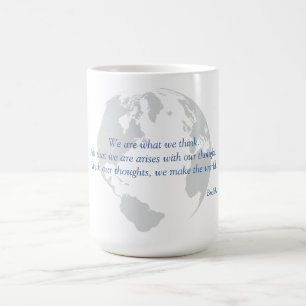 Nous faisons le monde Bouddha citer des tasses