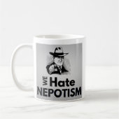 Nous haïssons le népotisme - Mug (Gauche)