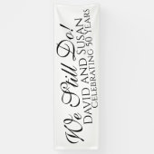 Nous Le Faisons Toujours ! Bannière de fête annive (Vertical)